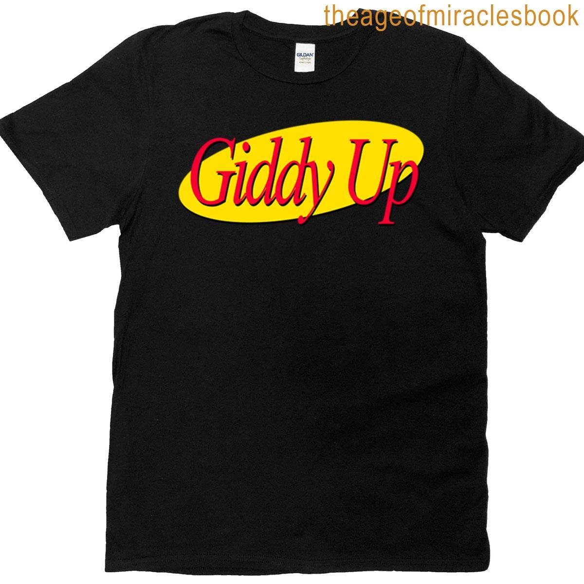 Giddy Up T-shirt