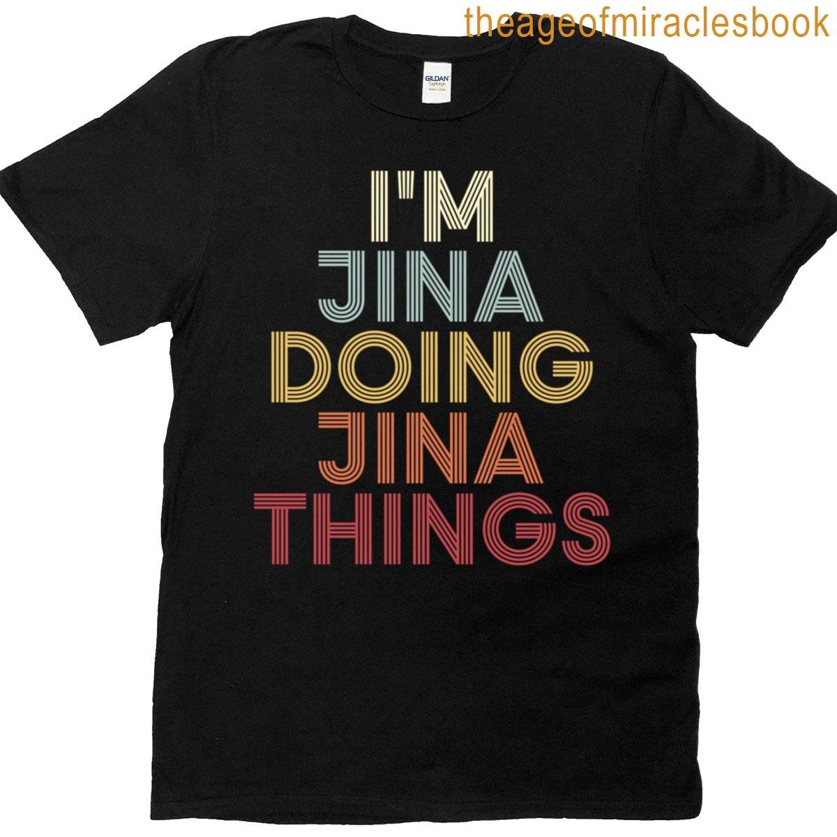 Jina Name Jina Personalized Name First Given T-shirt