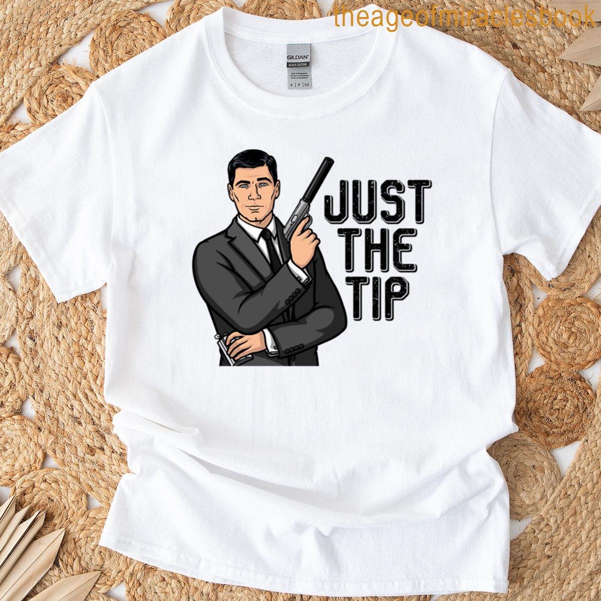 Just The Tip – Archer American Sitcom Arts T-shirt
