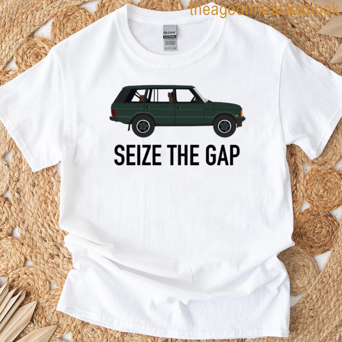 Seize The Gap T-shirt