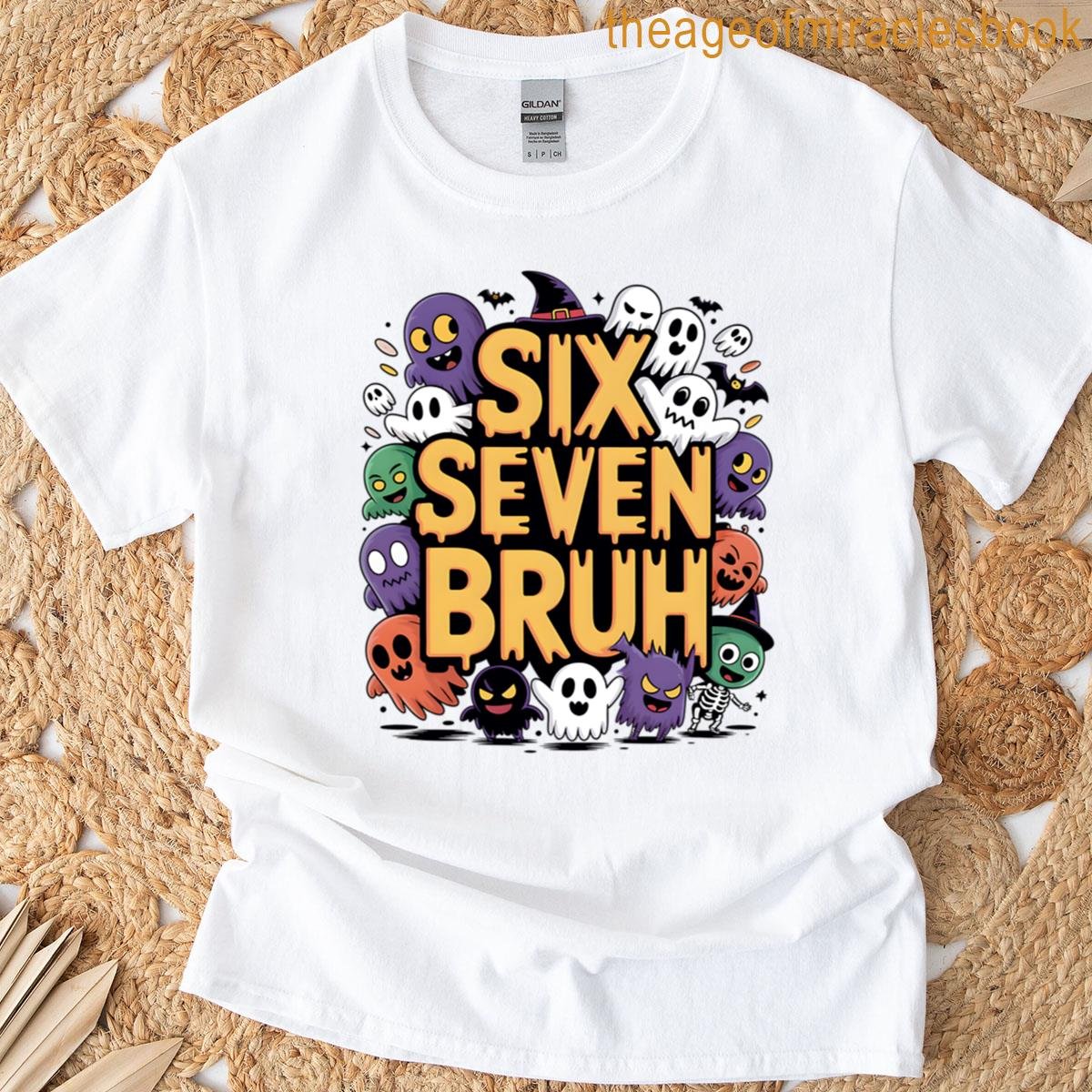 Six Seven Bruh T-shirt