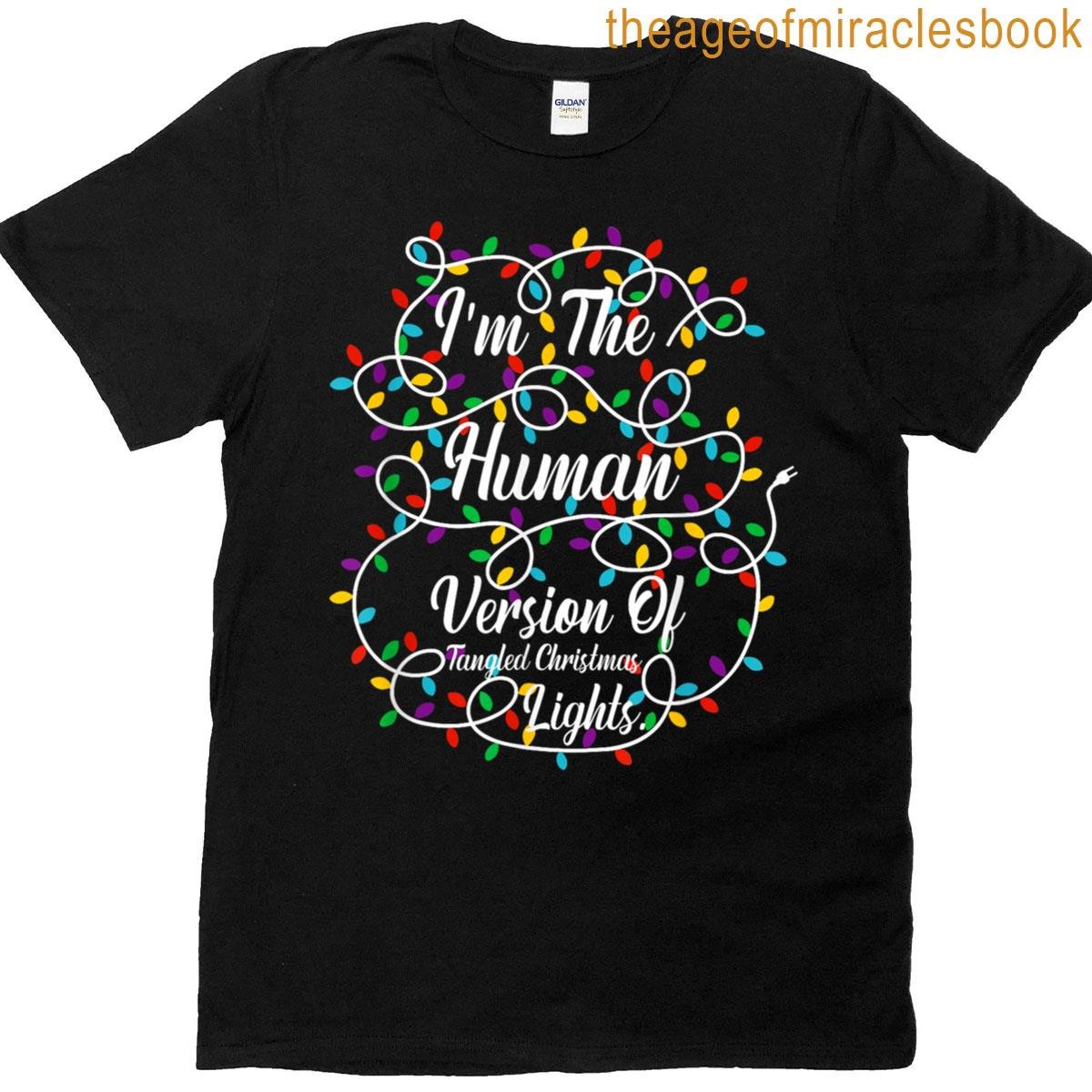 The Human Version Tangled Christmas Lights T-shirt