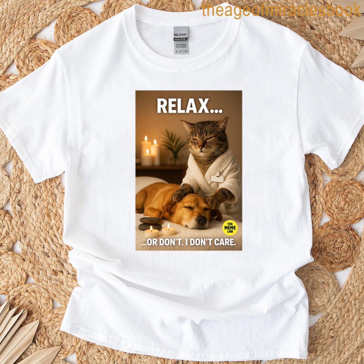 Cat Therapist Relax Or Dont T-shirt