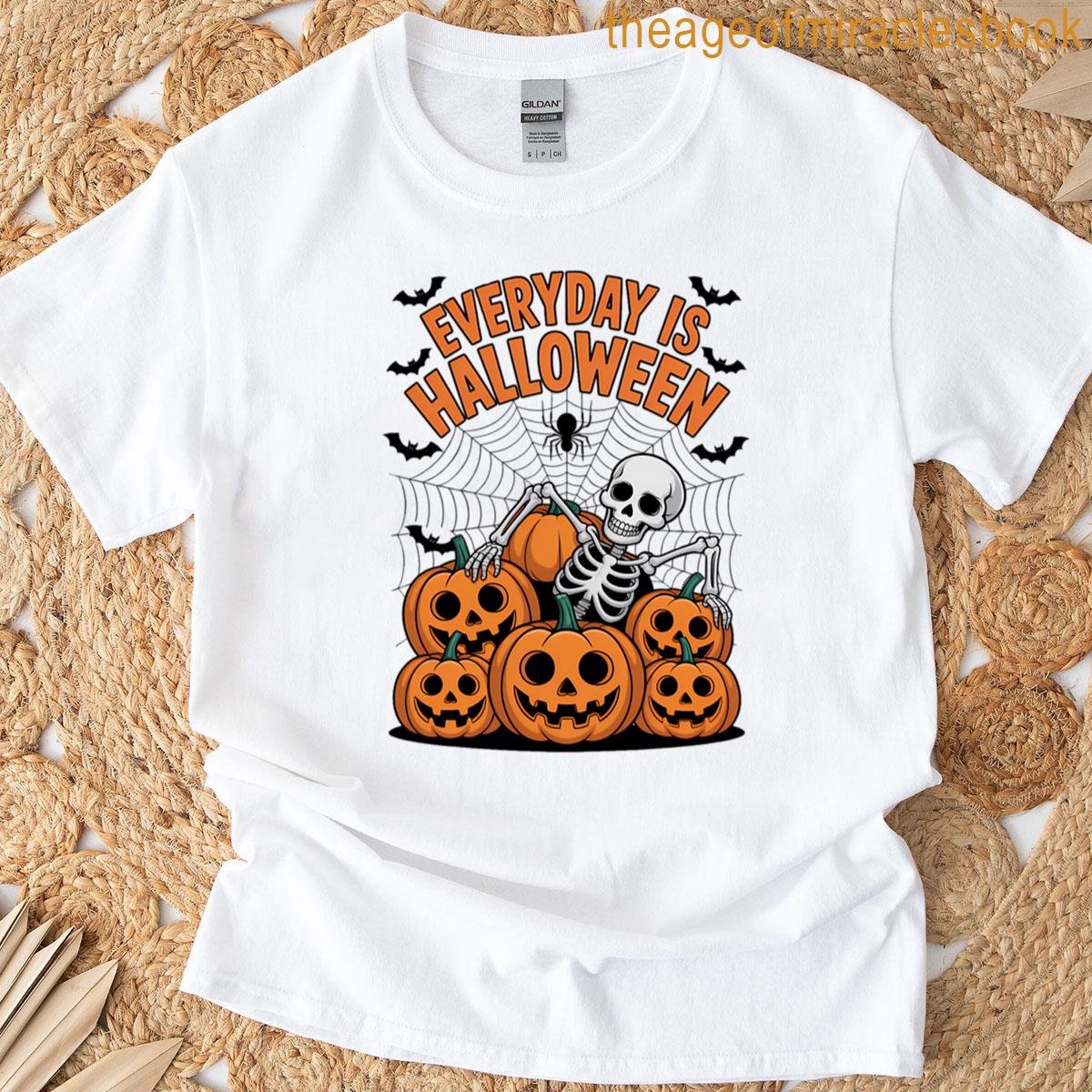 Every Day Is Halloween T-shirt