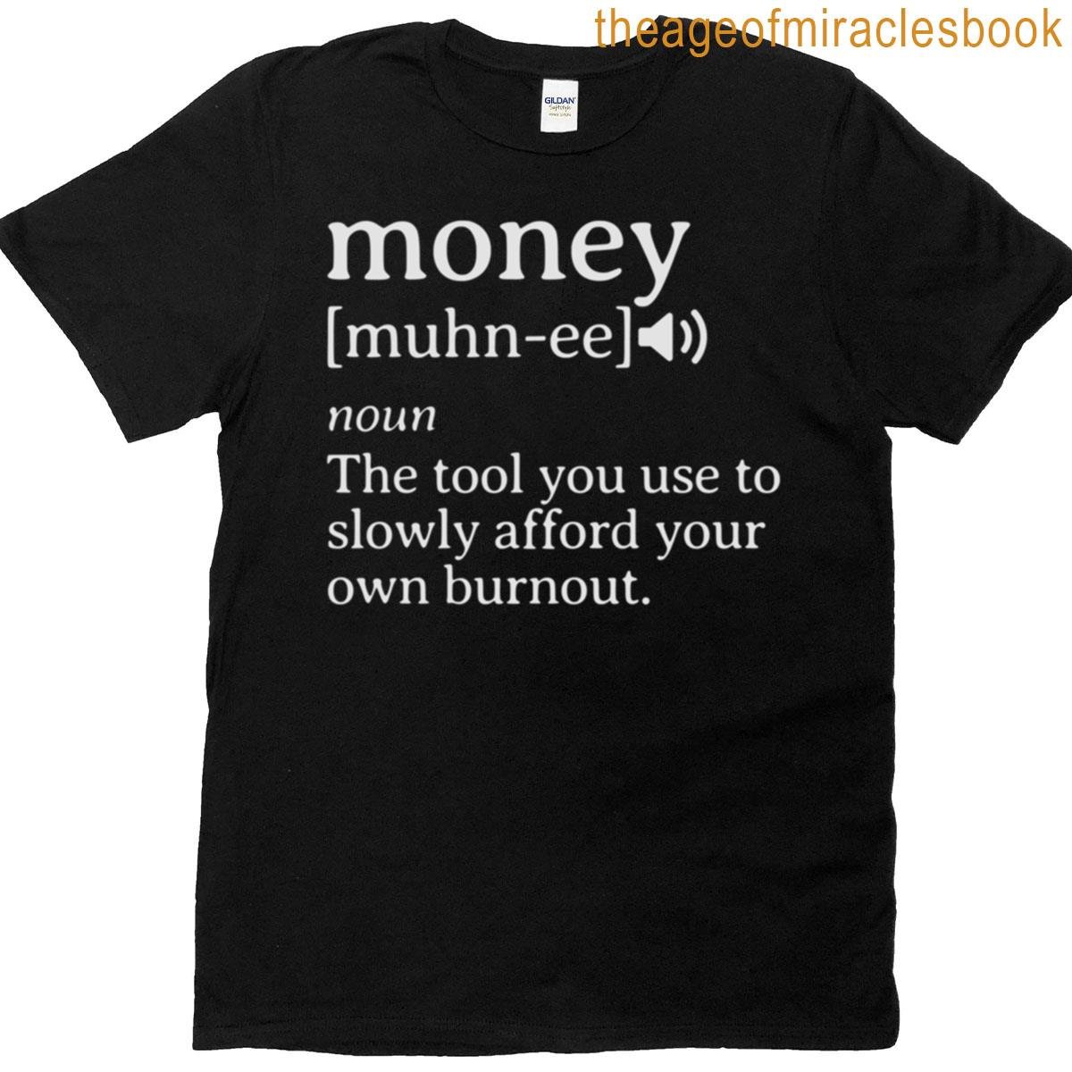 Money Fake Definition Dictionary T-shirt