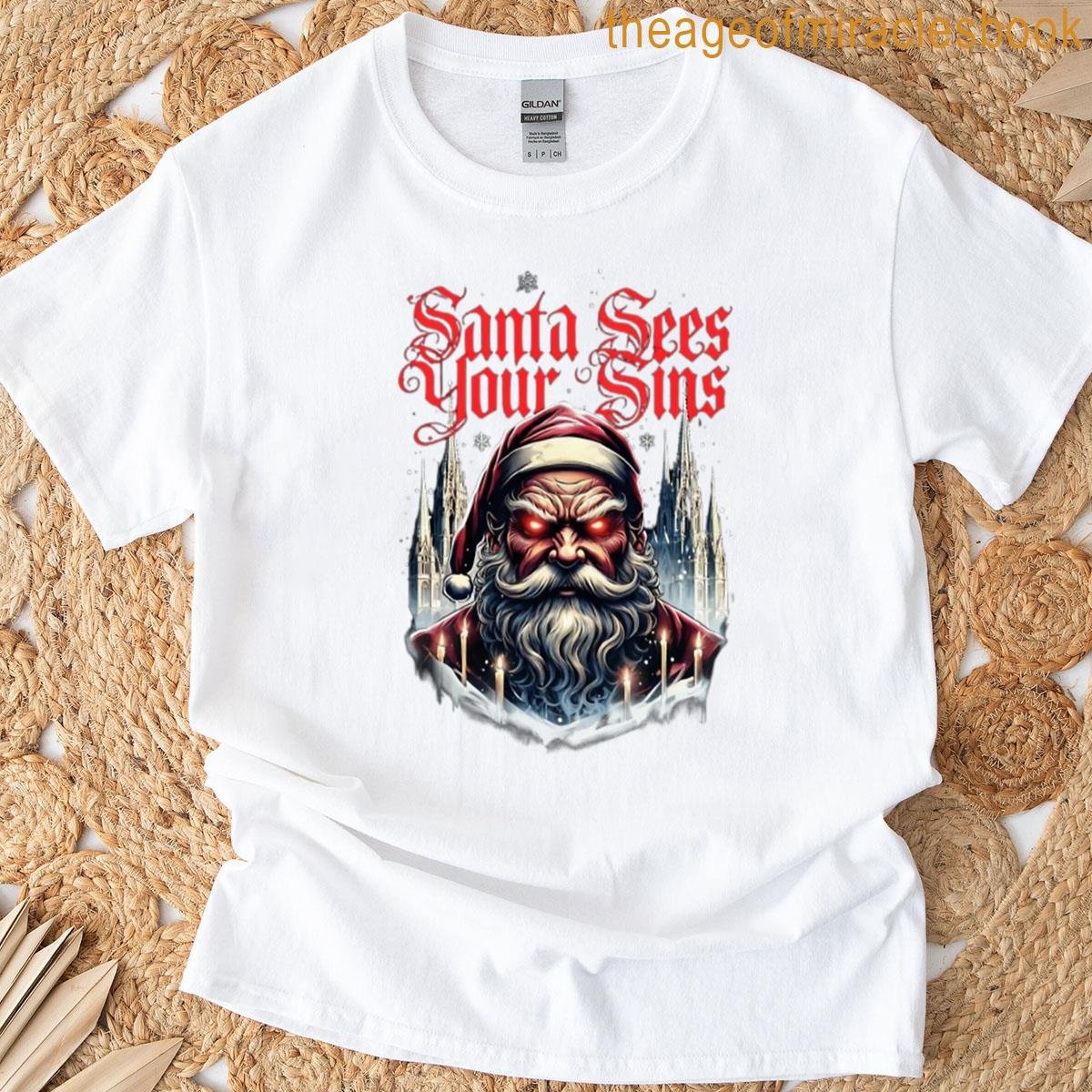 Santa Sees Your Sins T-shirt