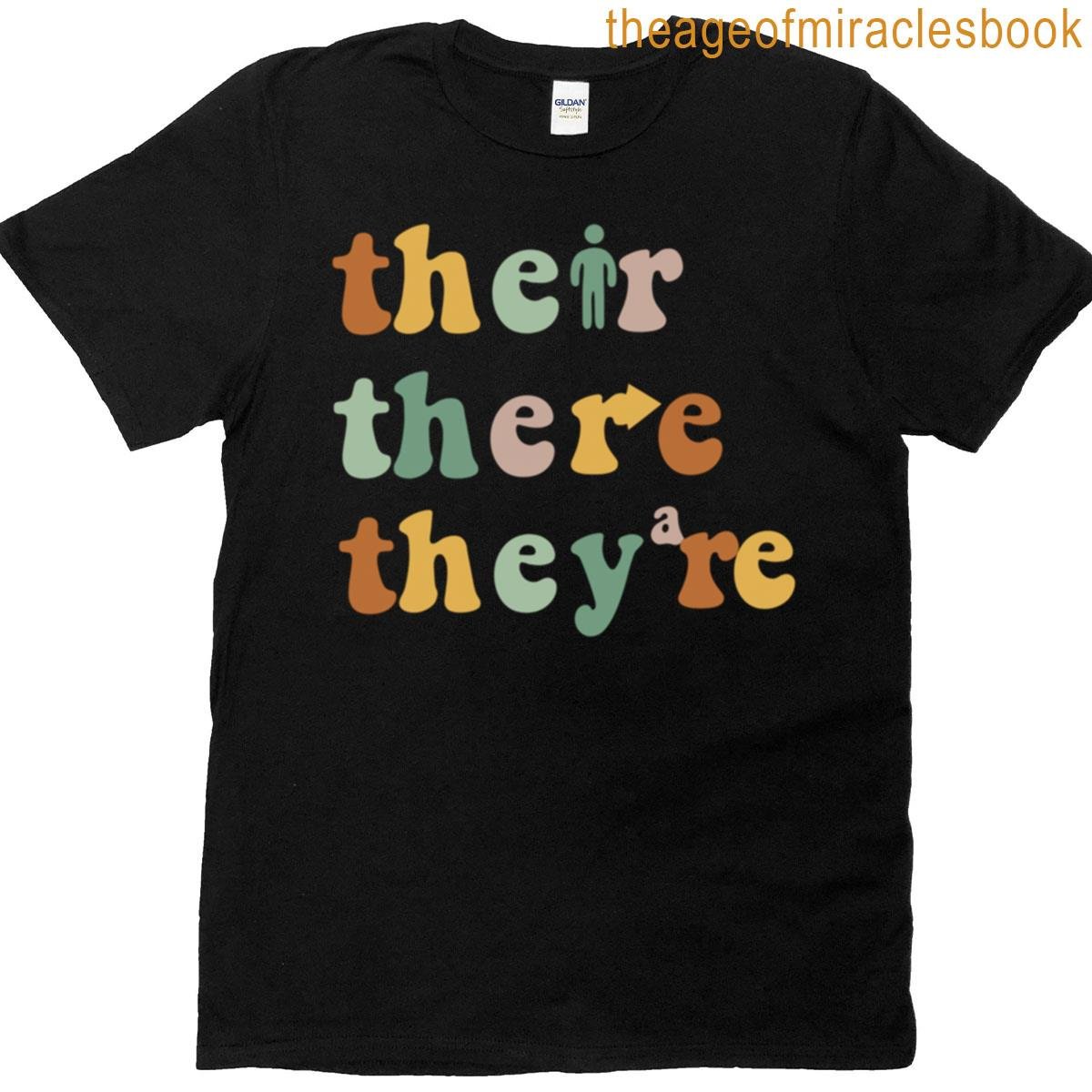 Their There Theyre T-shirt