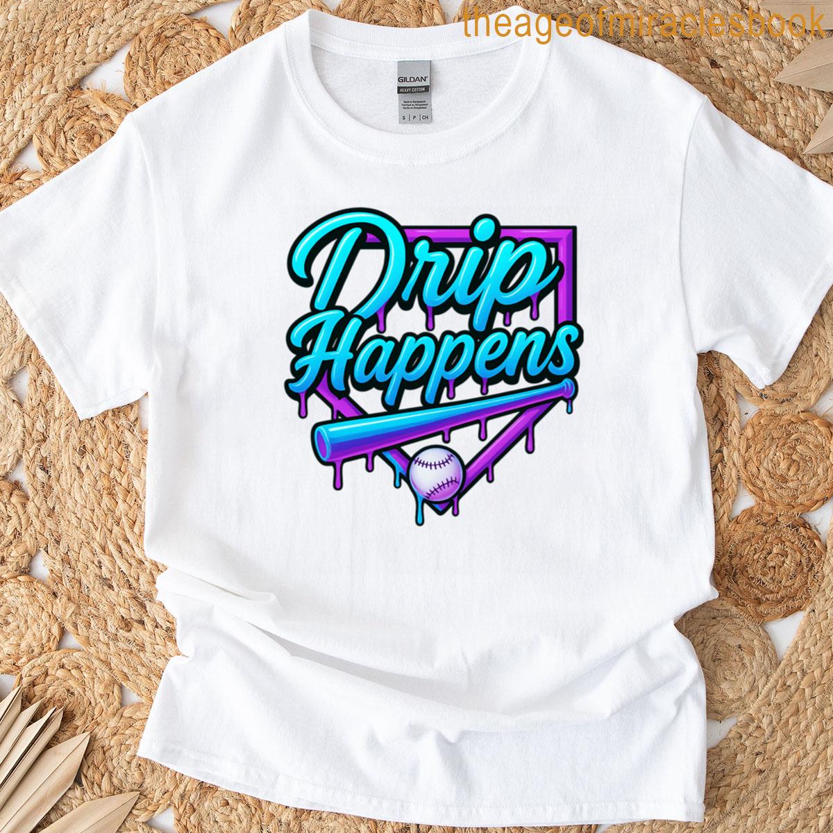 Drip Happens T-shirt