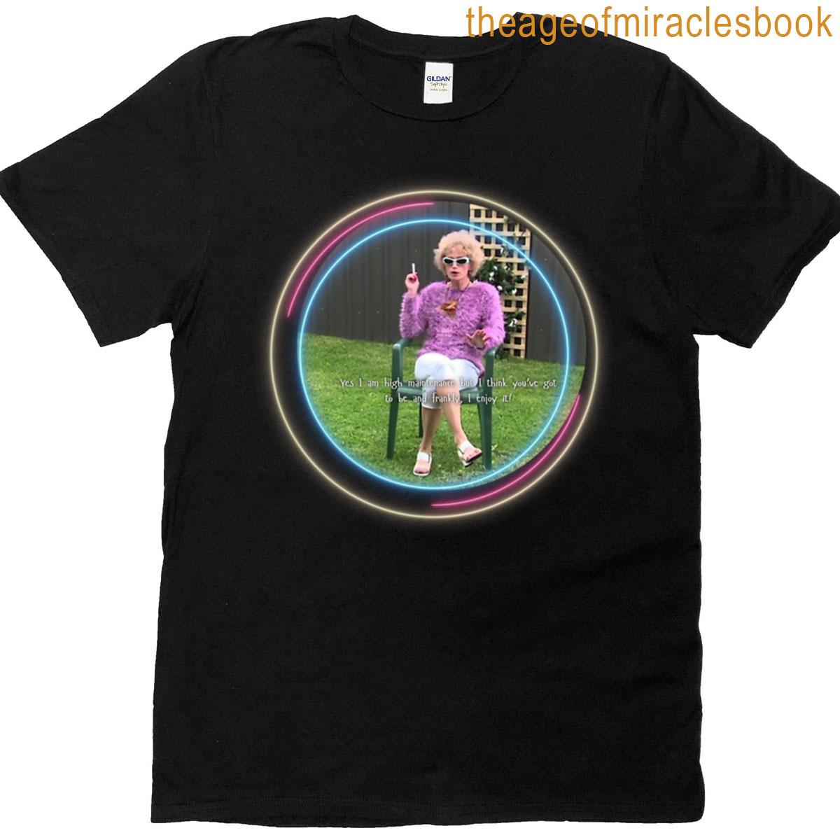 Kath Day Knight – High Maintenance T-shirt