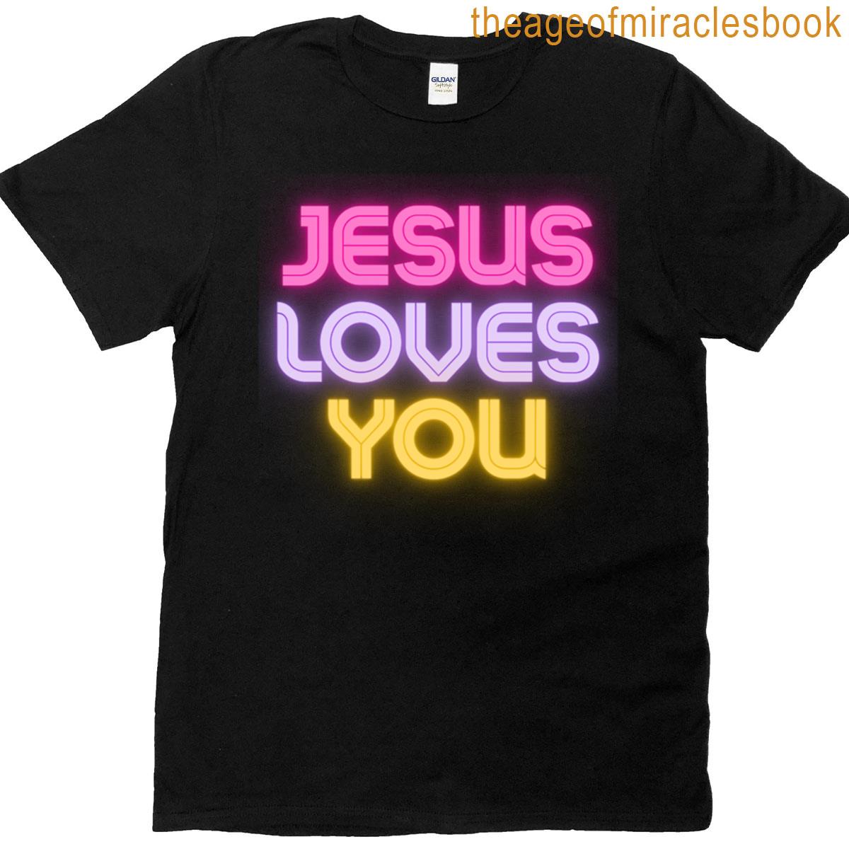Neon Jesus Loves You T-shirt