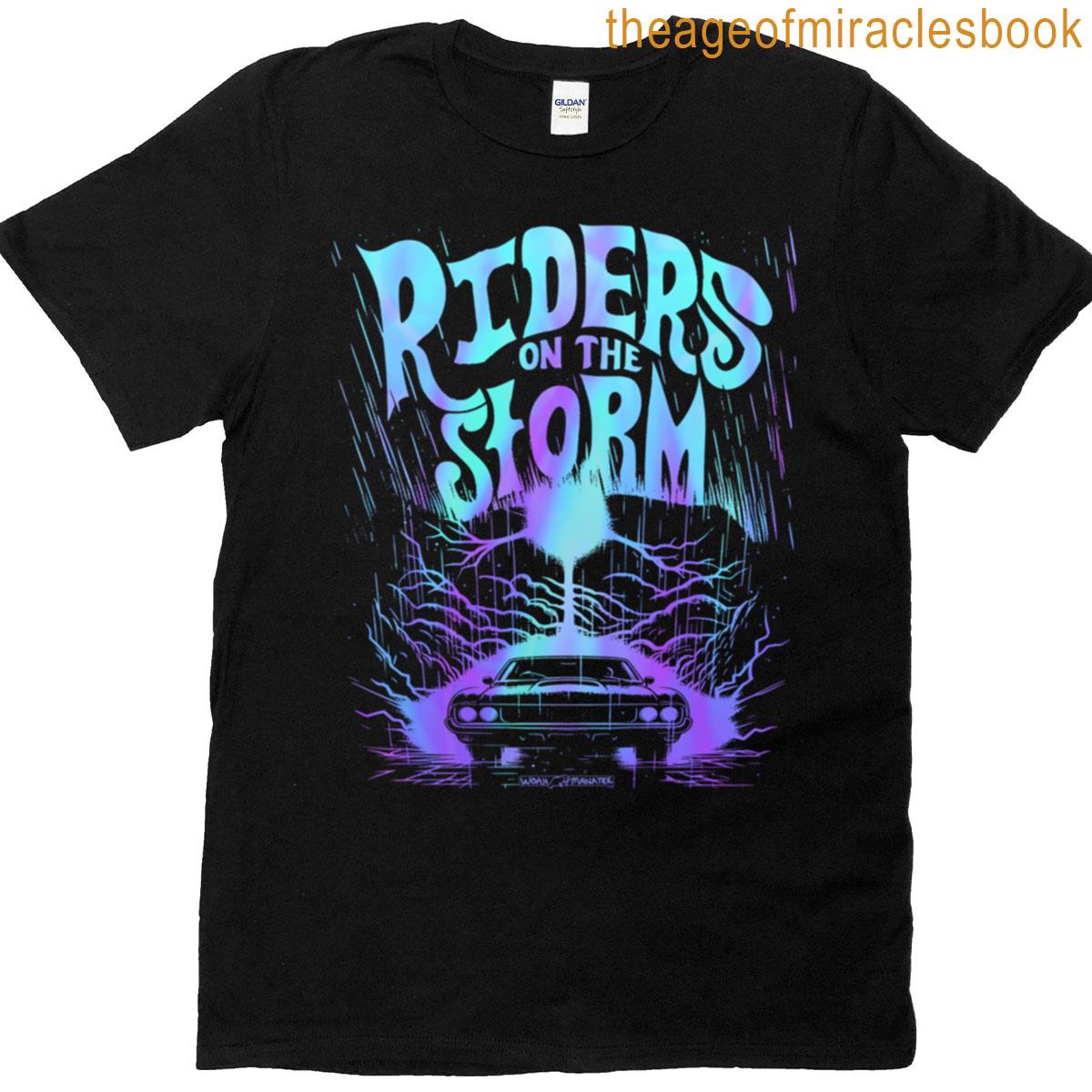 Riders On The Storm T-shirt