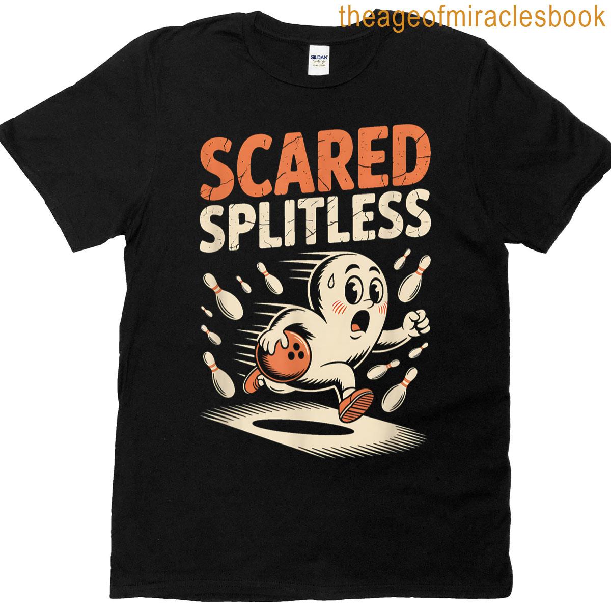 Scared Splitless Bowling Halloween T-shirt