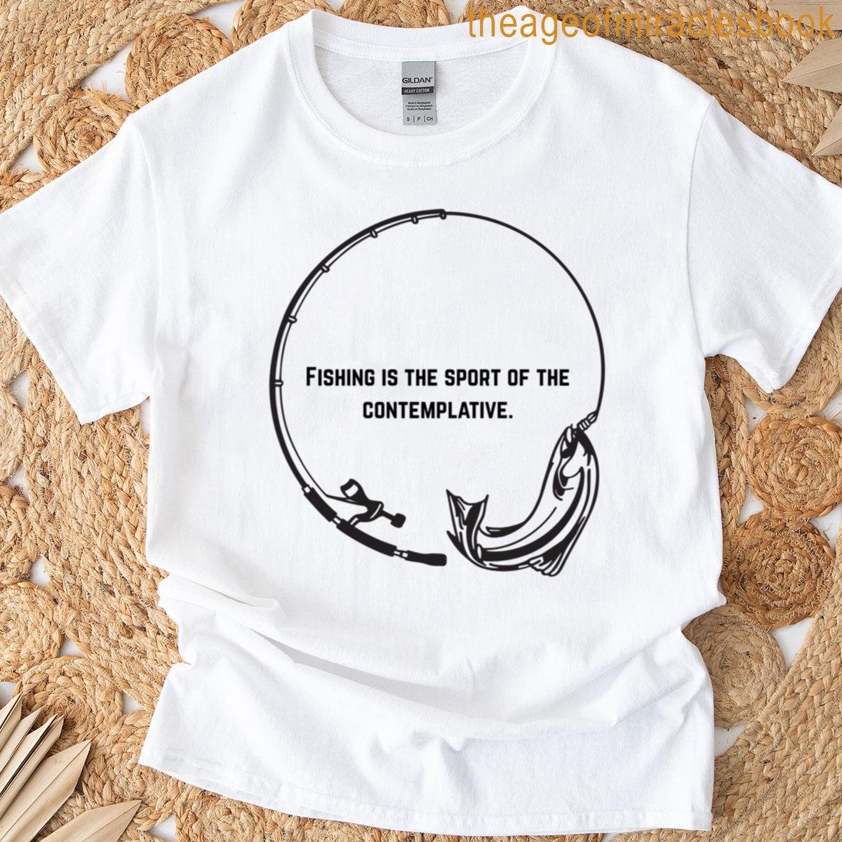 Fishing Motivational Quote T-shirt