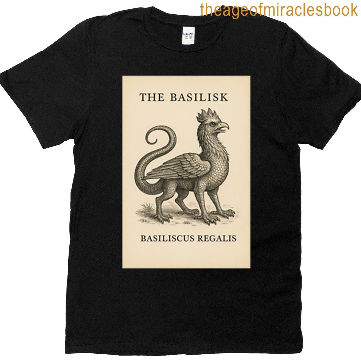 The Basilisk Basiliscus Regalis T-shirt