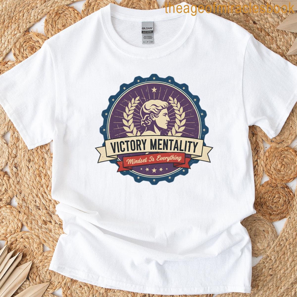 Victory Mentality Mindset Is Everything T-shirt