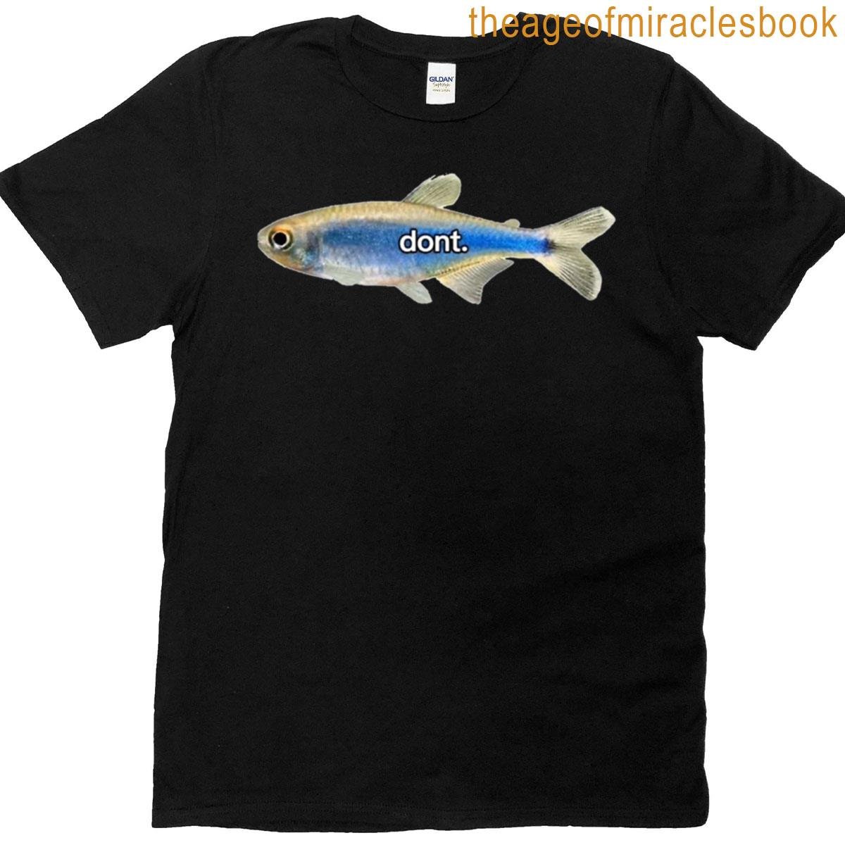 Dont Fish Oversized T-shirt
