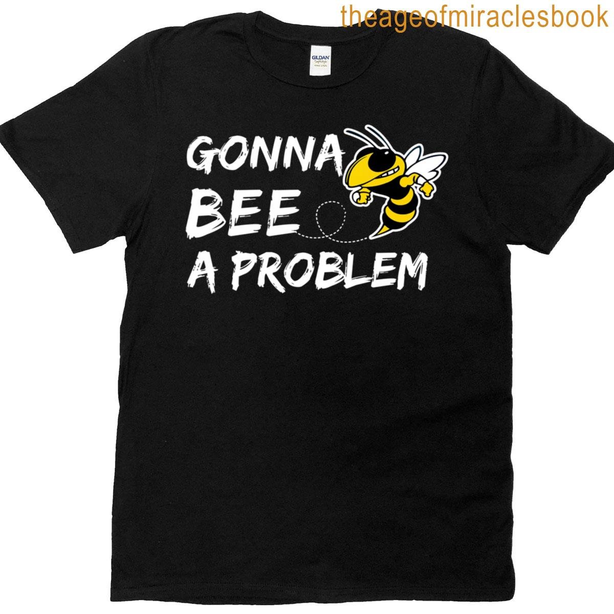 Gonna Bee A Problem Bee School Logo T-shirt