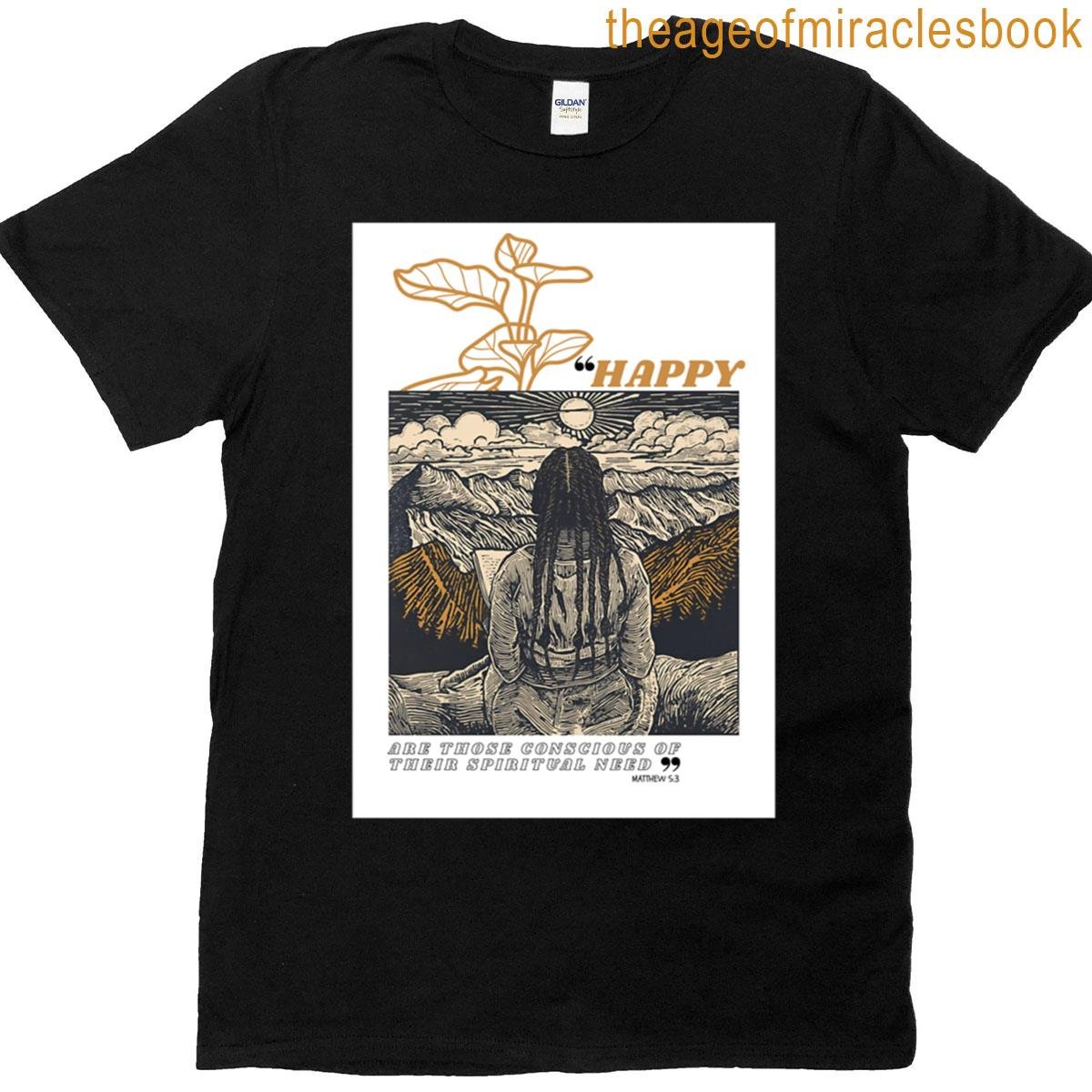 Happy Are Those Conscious African Braids T-shirt