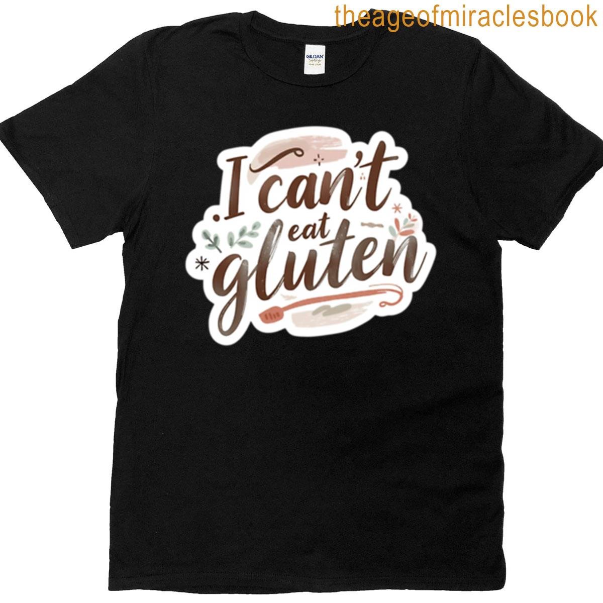 I Cant Eat Gluten Oversized T-shirt