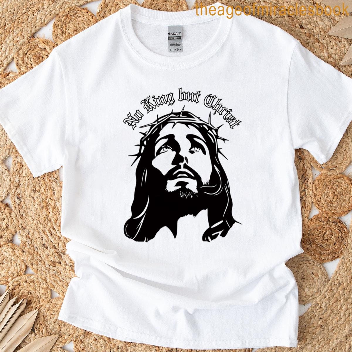 No King But Christ T-shirt