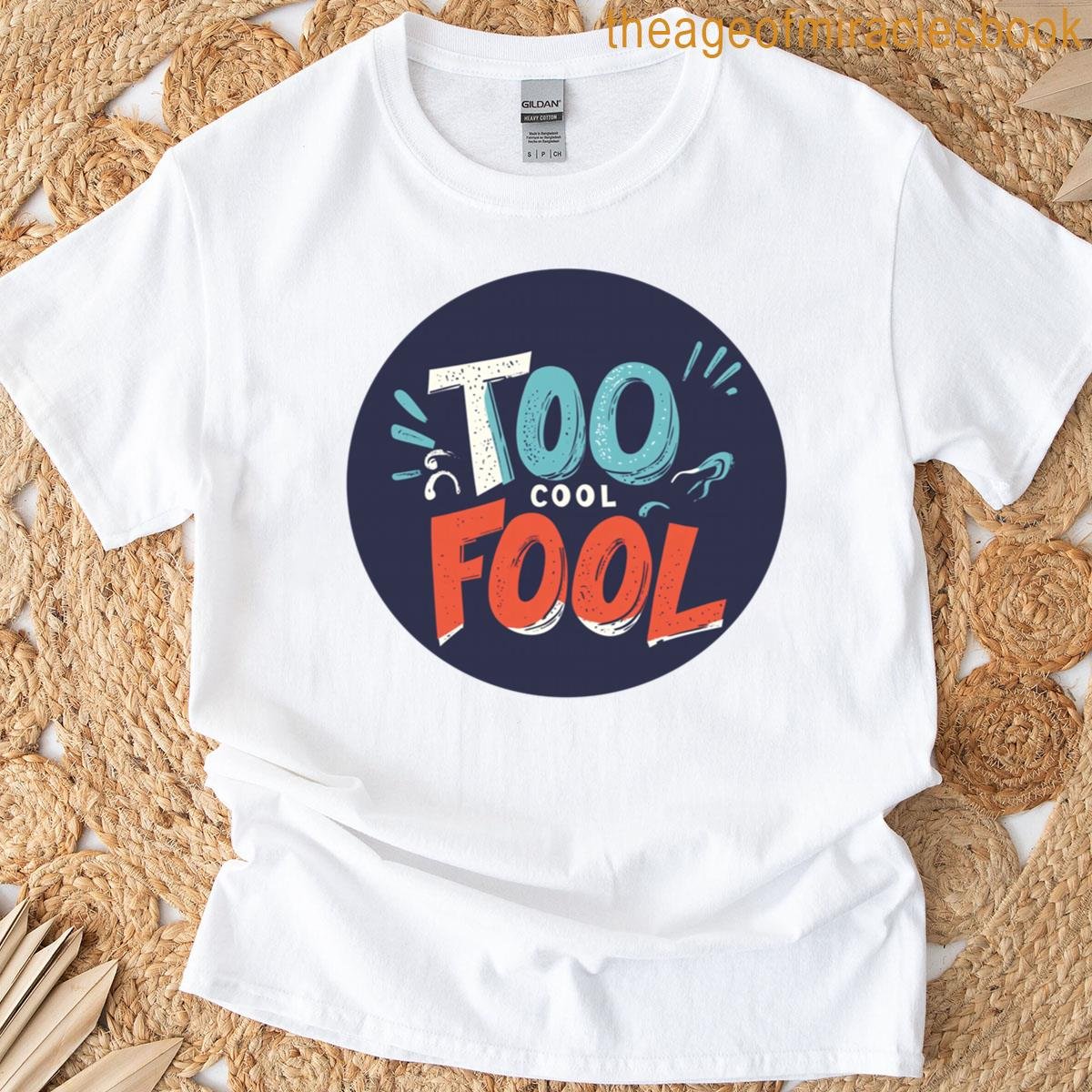 Too Cool Fool Logo T-shirt