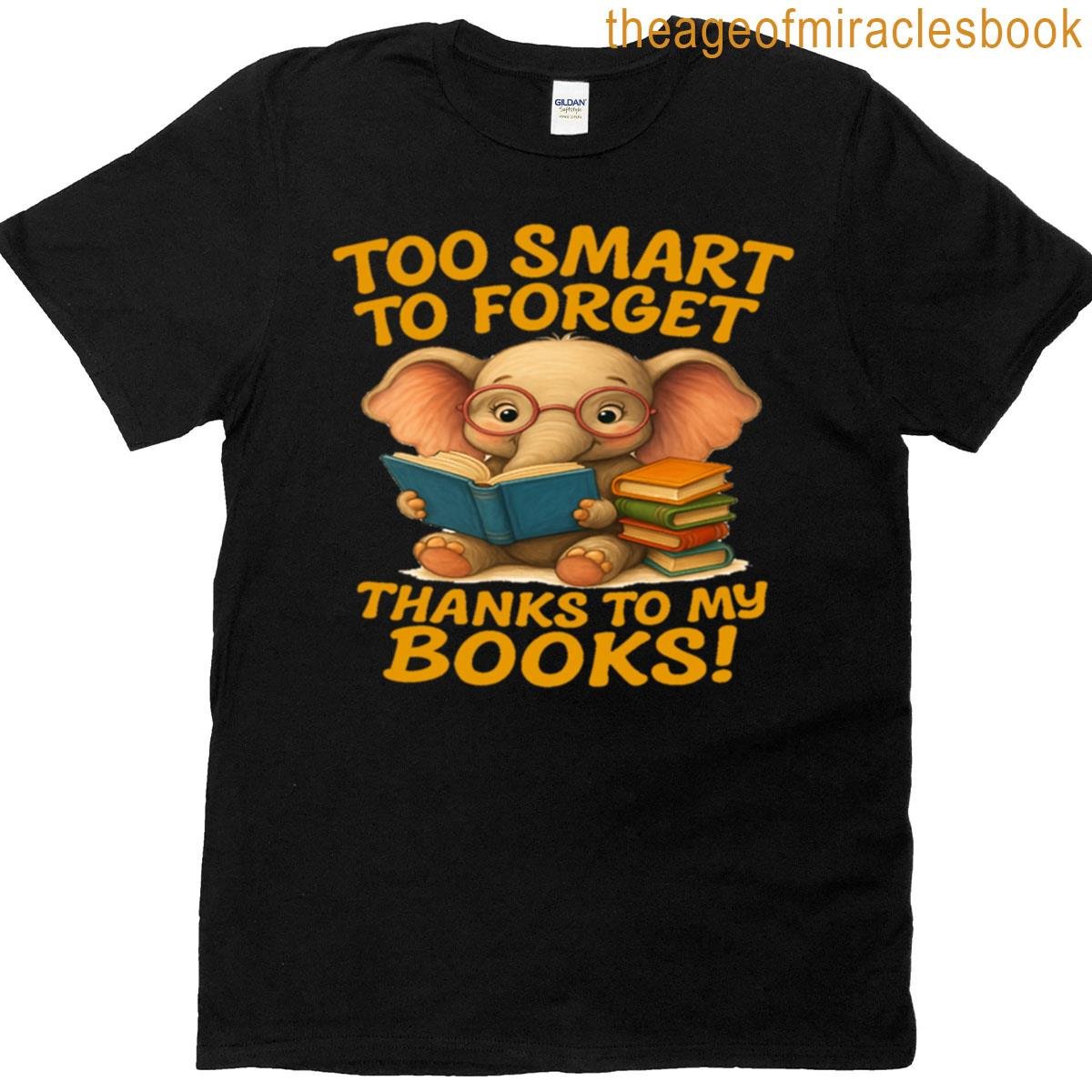 Too Smart To Forget Cute Reading Elephant Design T-shirt
