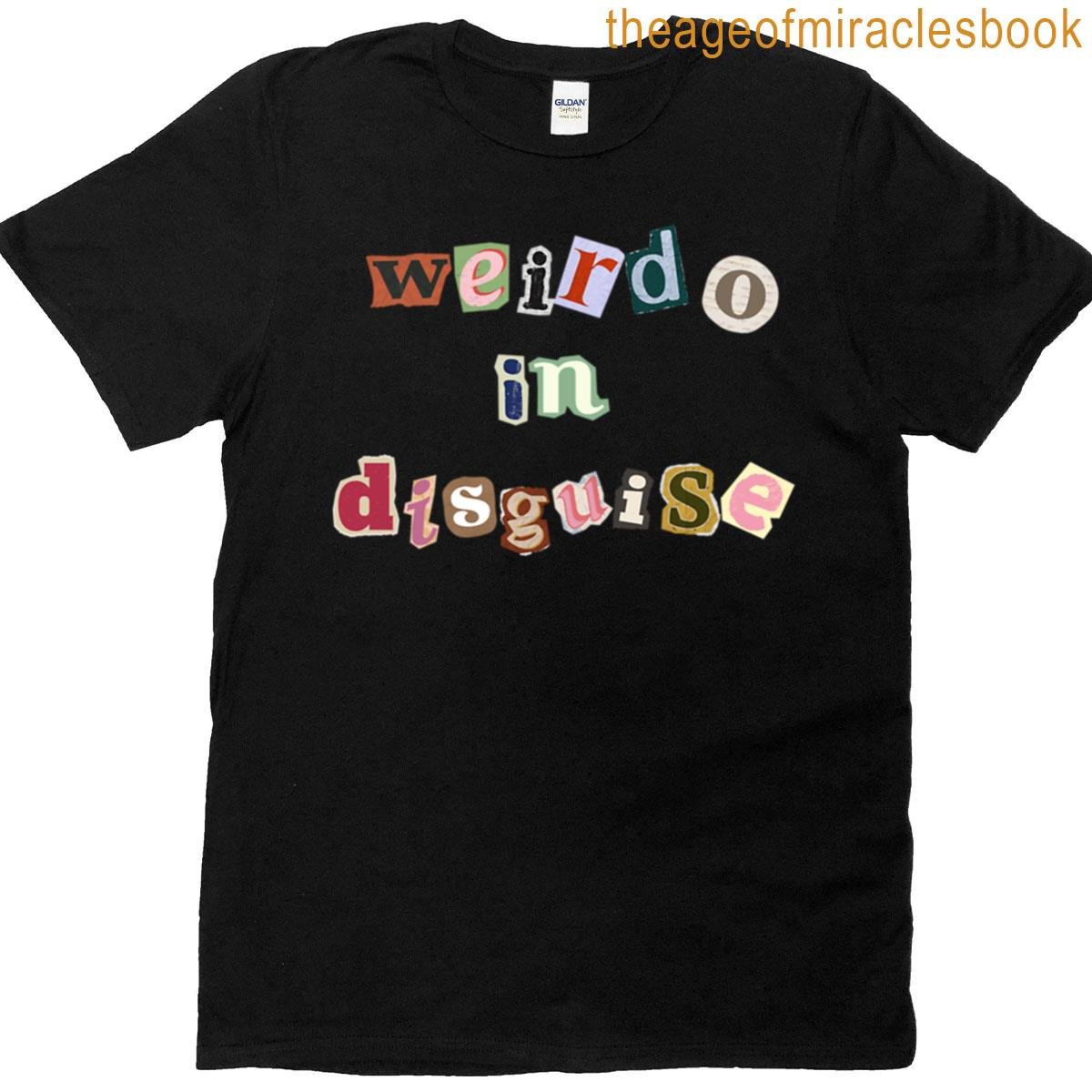 Weirdo In Disguise – Queen El Design T-shirt