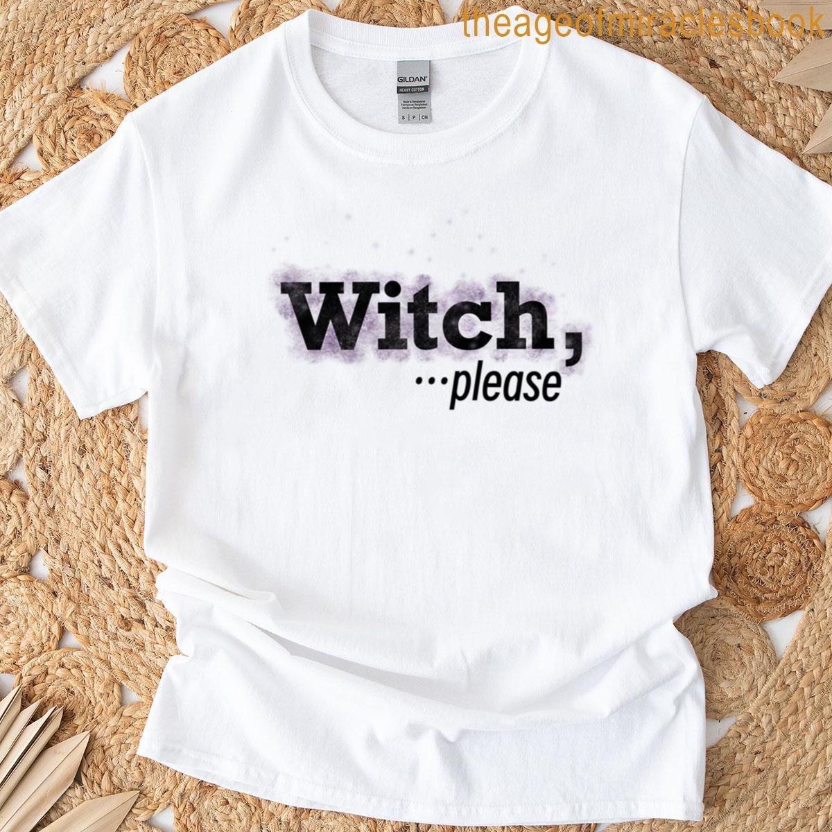 Witch Please 2 T-shirt