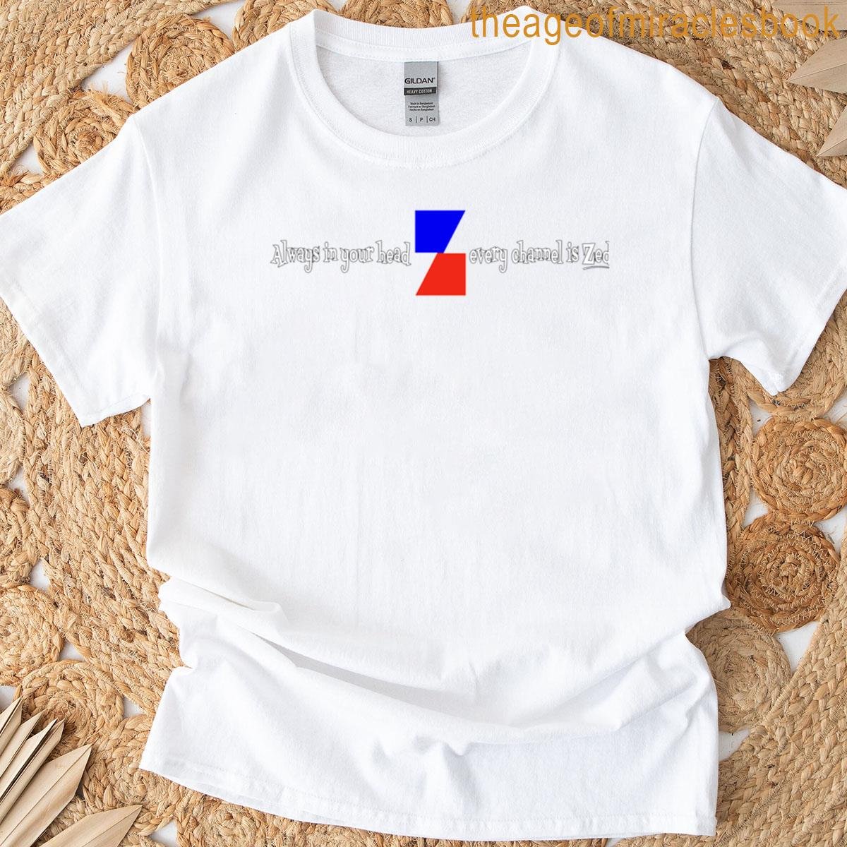 Channel Zed T-shirt