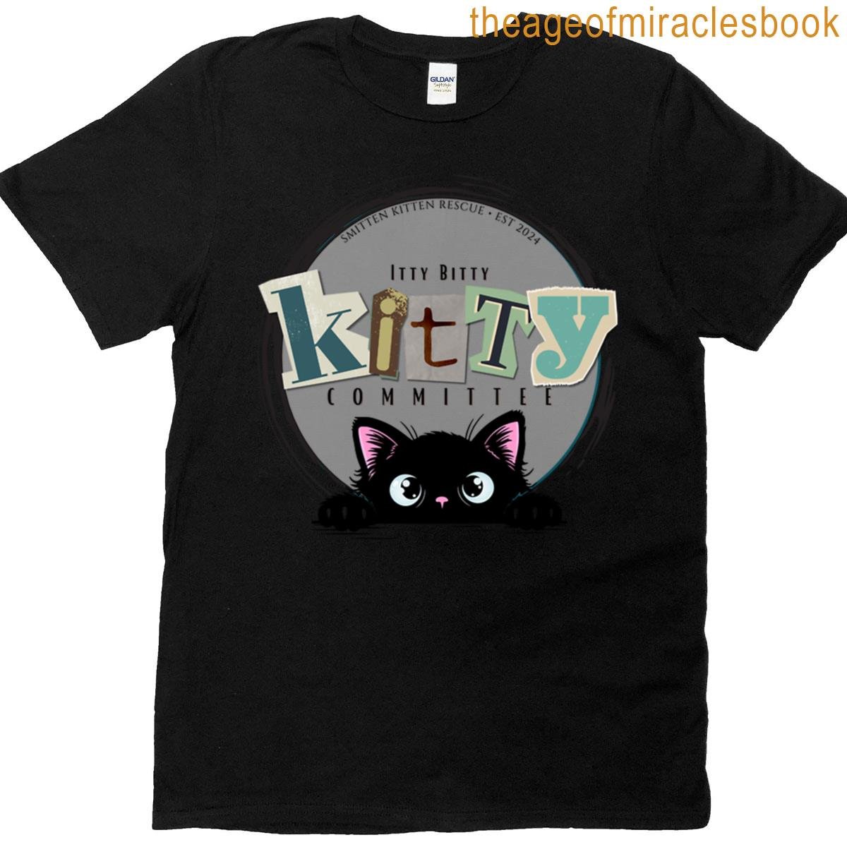 Itty Bitty Kitty Committee T-shirt