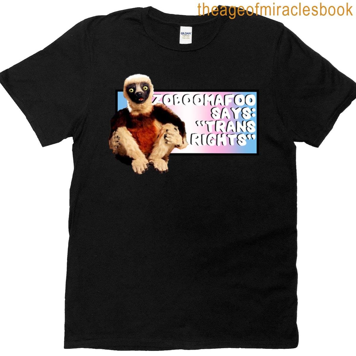 Zoboomafoo Says Trans Rights T-shirt