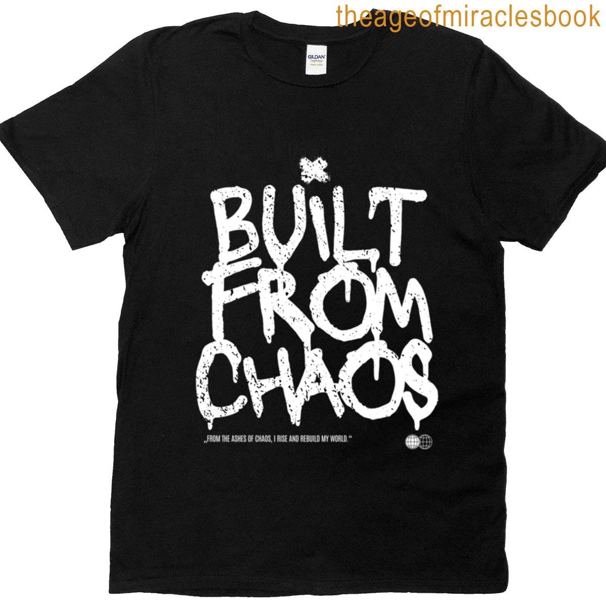 Build From Chaos T-shirt