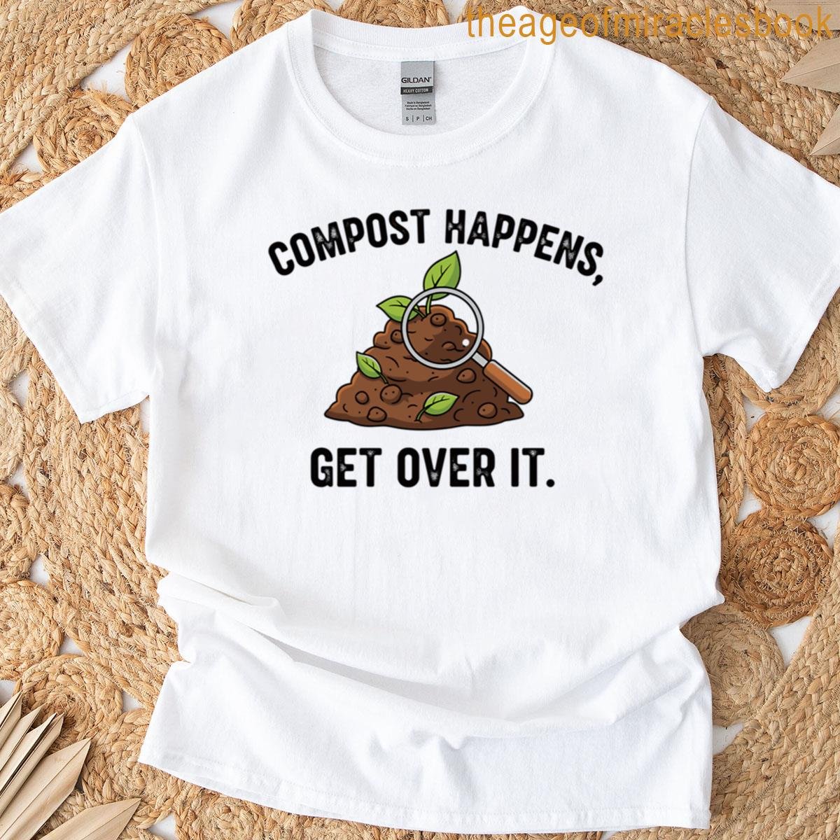 Compost Happens Witty Illustration T-shirt