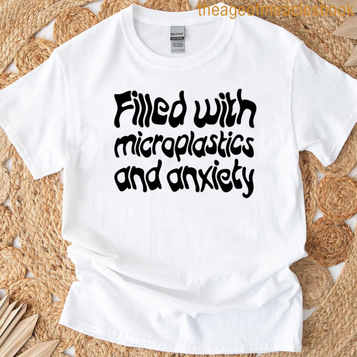 Filled With Microplastics And Anxiety – Black T-shirt
