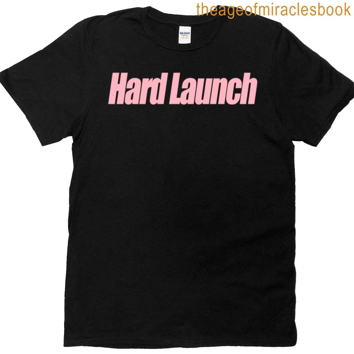 Hard Launch – Funny Gen Alpha Slangs T-shirt