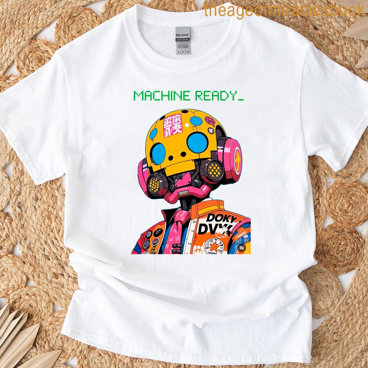 Machine Ready T-shirt
