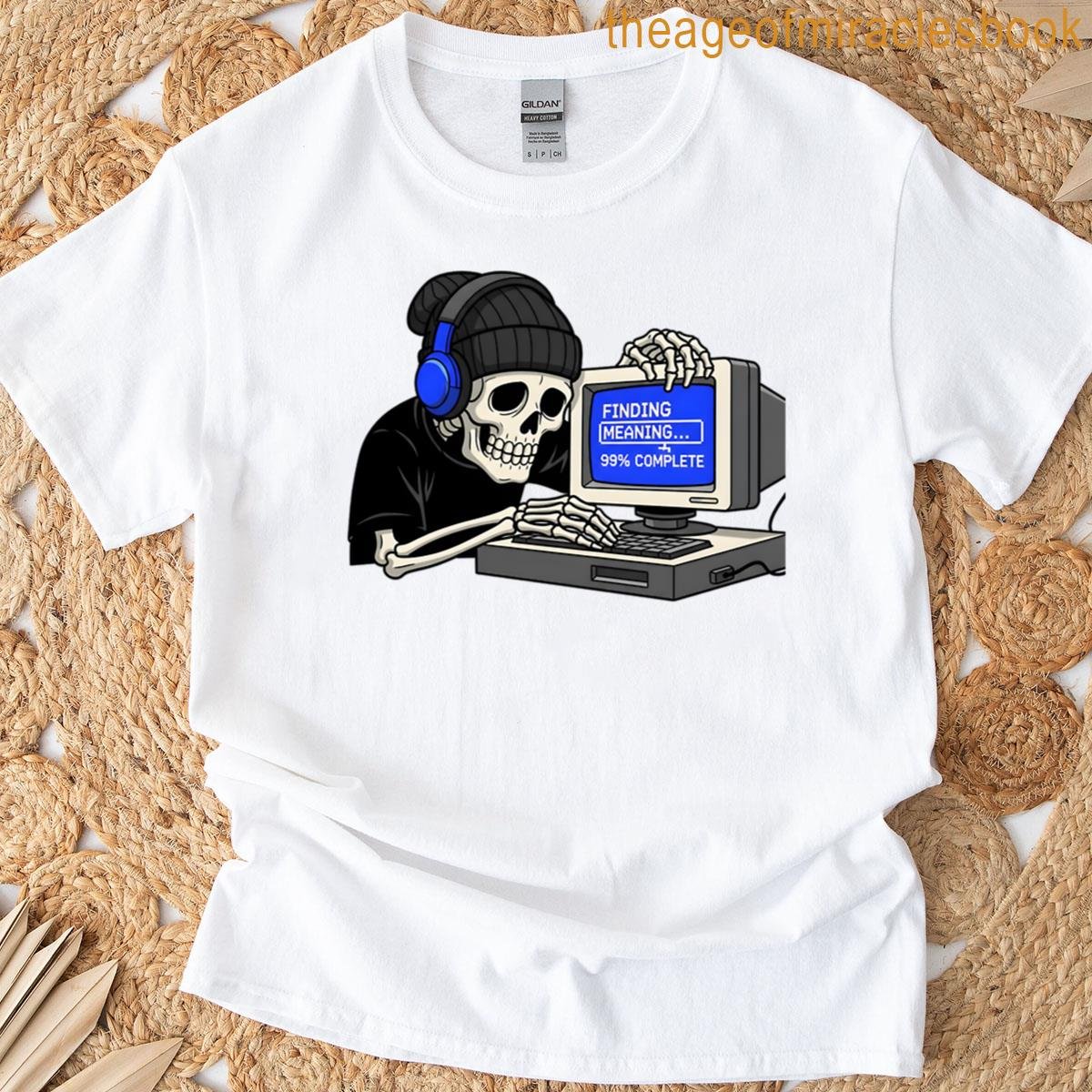 Skeleton At The Compute T-shirt