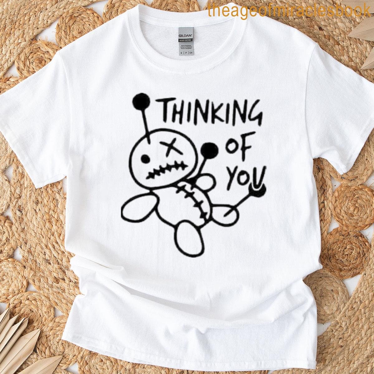 Thinking Of You T-shirt