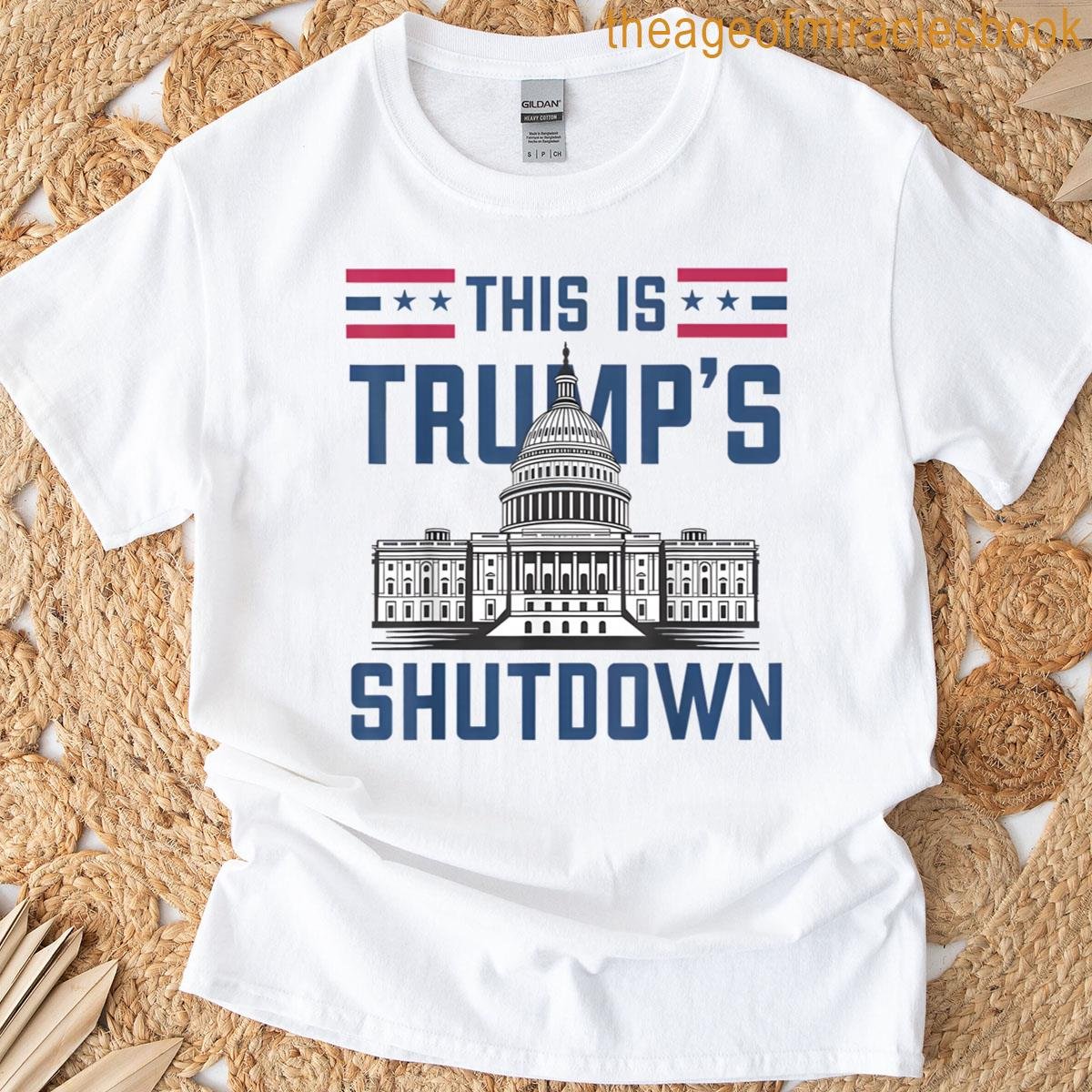 This Is Trump’s Shutdown T-shirt