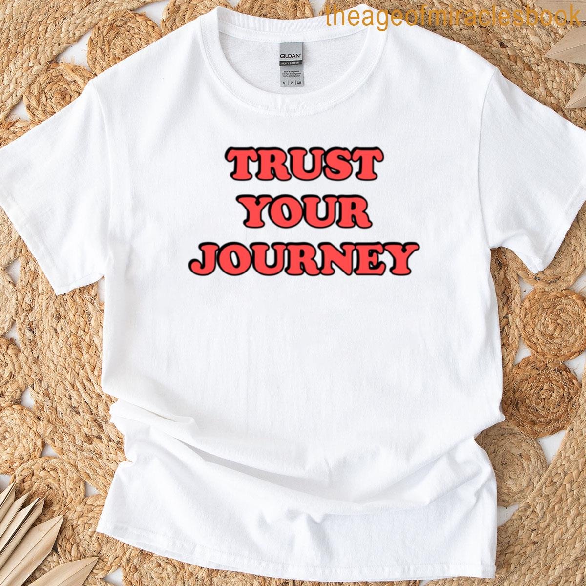 Trust Your Journey T-shirt