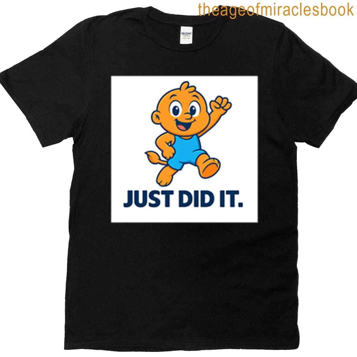 Ziggy Just Did It T-shirt
