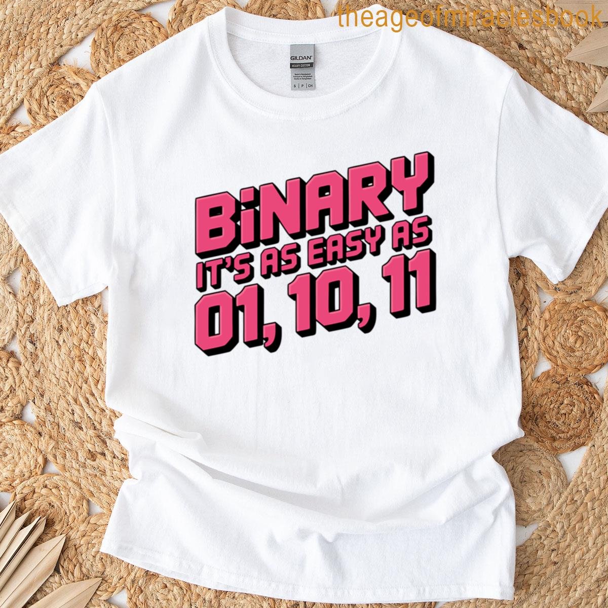 Binary It’s As Easy As 01 10 11 Funny Programmer Geek Humor T-shirt