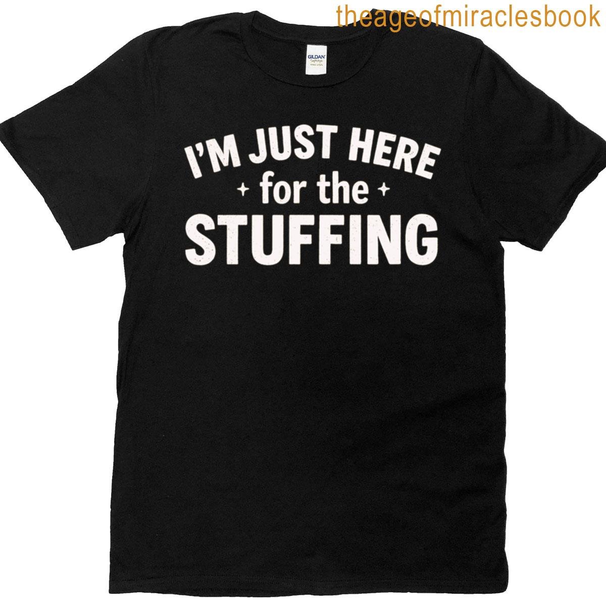 Funny Thanksgiving Stuffing Lover Design T-shirt