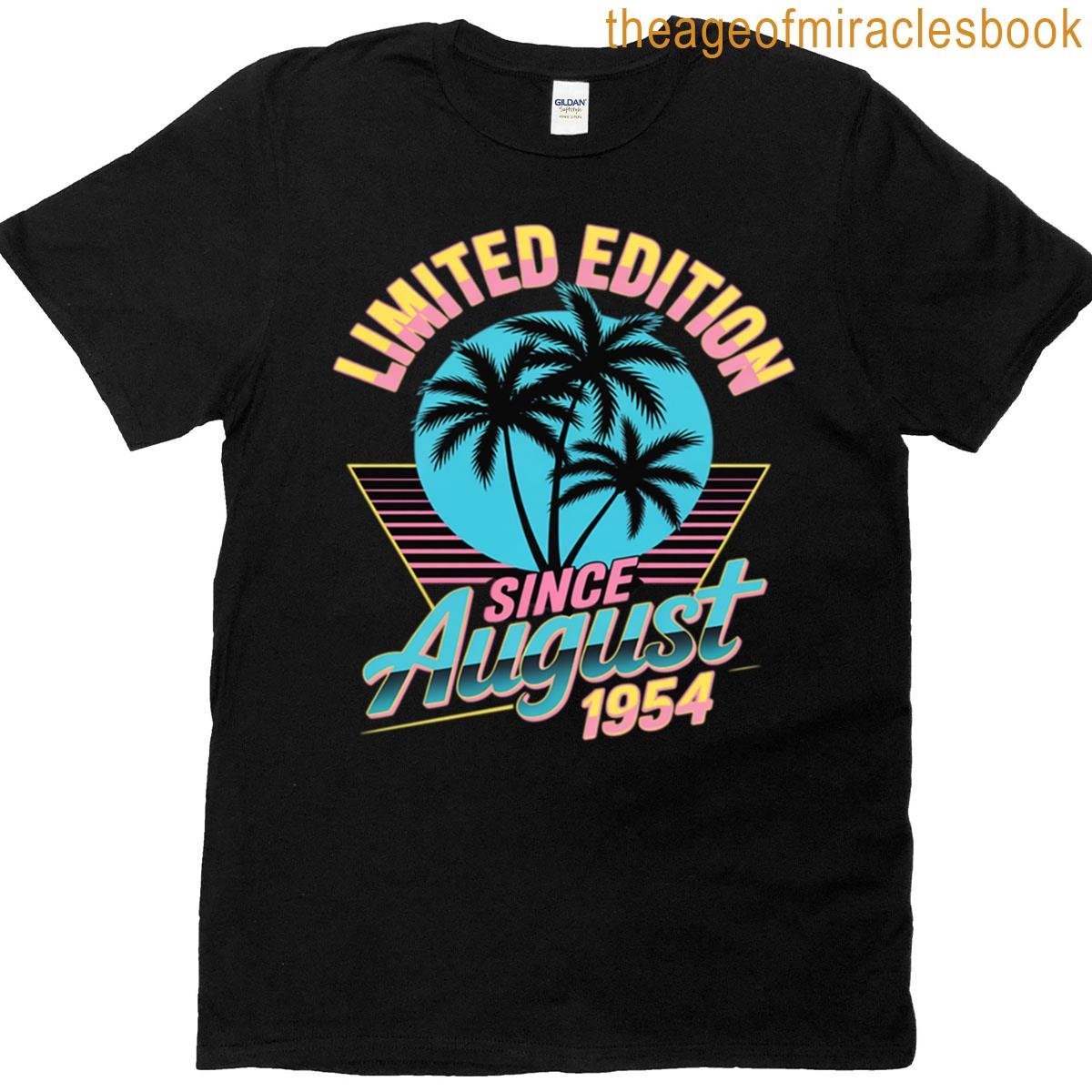 Limited Edition Since August 1954 T-shirt