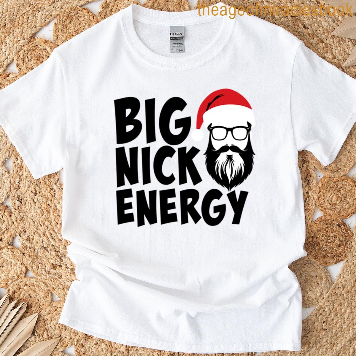 Christmas Big Nick Energy T-shirt