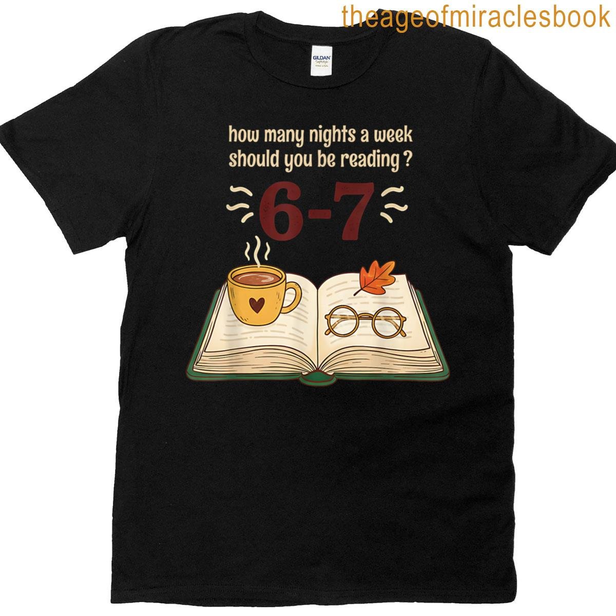 Read 67 Nights Funny Reading T-shirt