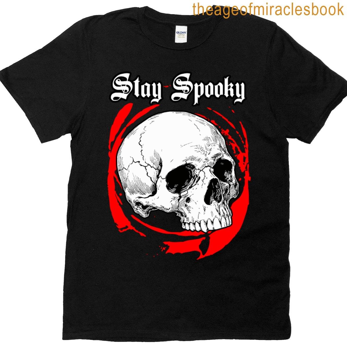 Stay Spooky T-shirt