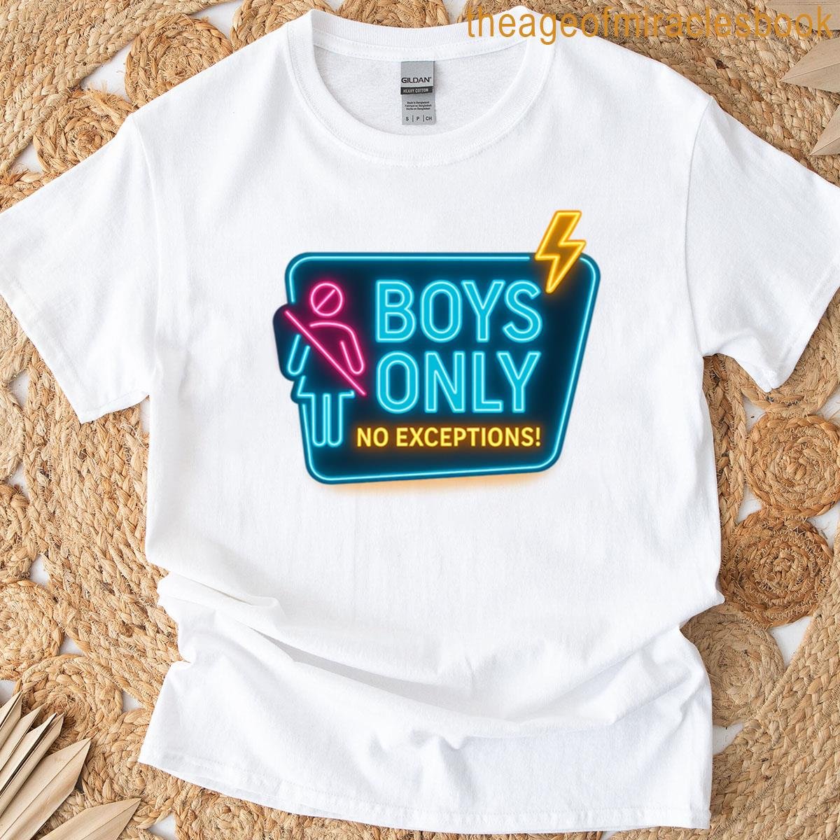 Boys Only No Exceptions T-shirt
