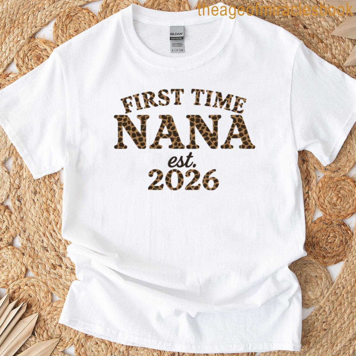 First Time Nana Est 2026 T-shirt