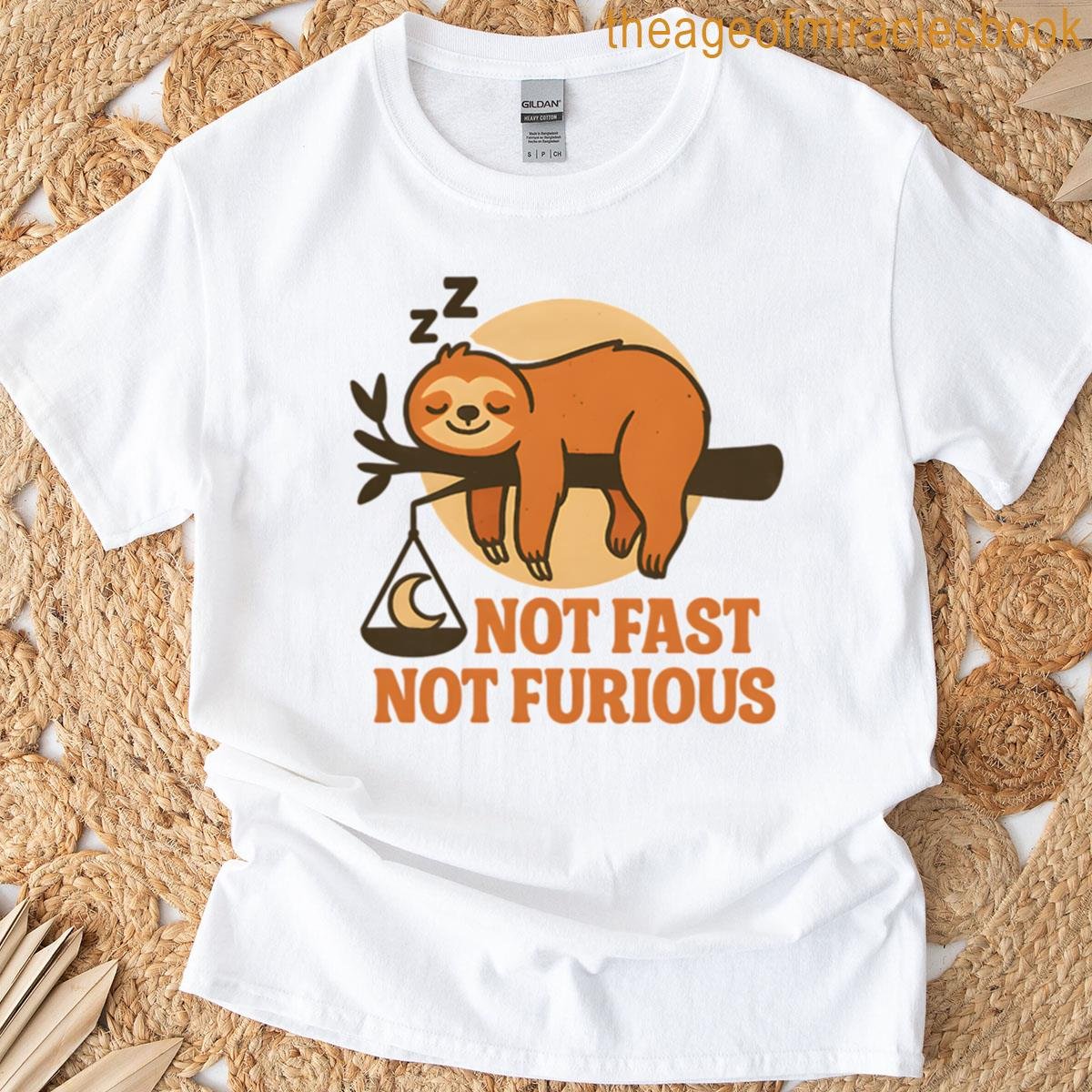 Not Fast Not Furious T-shirt